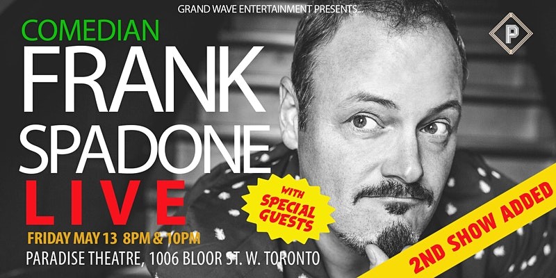Frank Spadone Live with Special Guests | Paradise Theatre