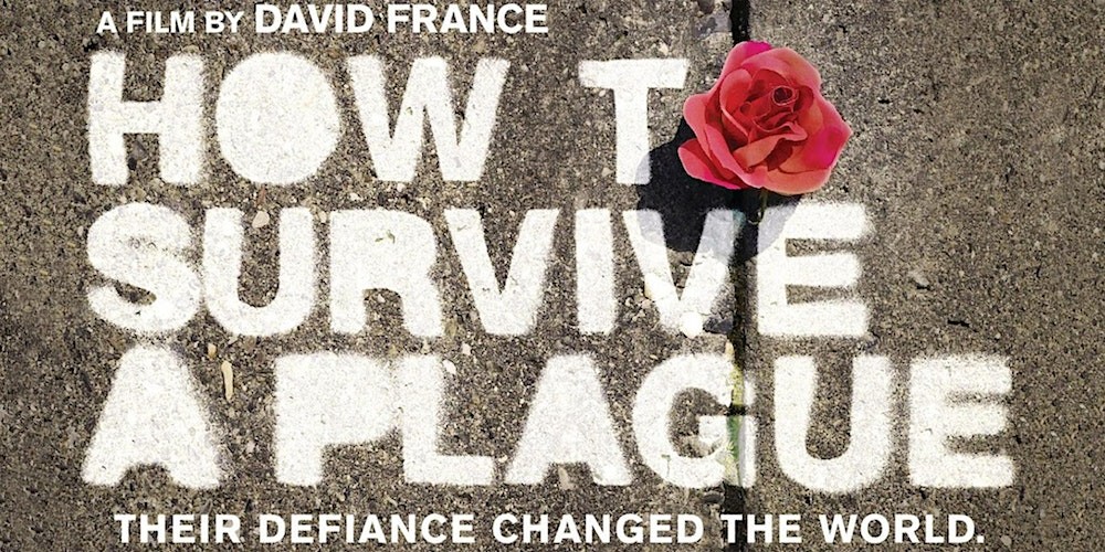 HOW TO SURVIVE A PLAGUE (2012) 